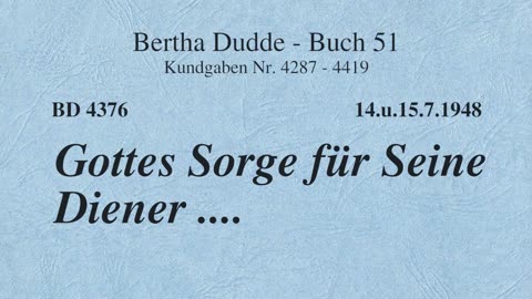 BD 4376 - GOTTES SORGE FÜR SEINE DIENER ....