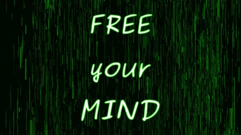 EXIT the Matrix - FREE your MIND!