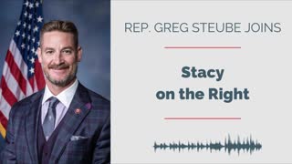 Steube Discusses Democrats' Failed Leadership with Stacy on the Right on Sirius XM Patriot