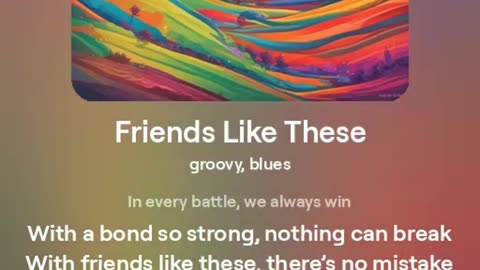 Friends Like These Uplifting Song