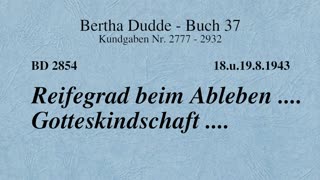 BD 2854 - REIFEGRAD BEIM ABLEBEN .... GOTTESKINDSCHAFT ....