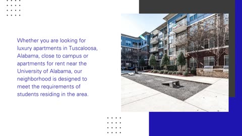 Elevate Your Student Experience with Luxury Apartments in Tuscaloosa