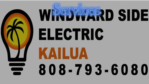 Windward Side Electric Kailua | 808-793-6080