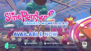 Slime Rancher 2 - Official Gadgets My Way Update Trailer