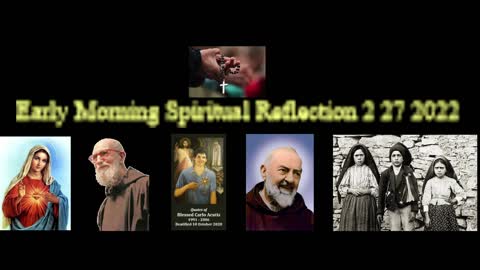 Early Morning Spiritual Reflection 2 27 2022