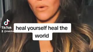 Heal yourself heal the world