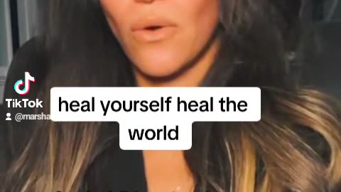 Heal yourself heal the world