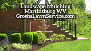 Landscaping Mulching Martinsburg WV Contractor