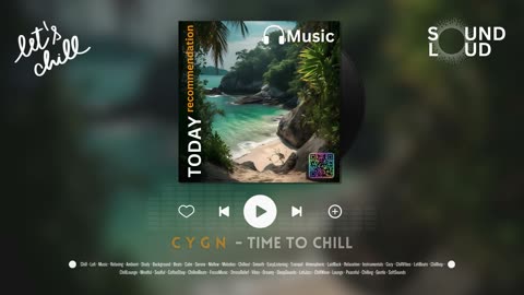 Time To Chill | SoundLoud Music - Chill Lofi