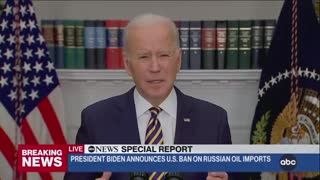 BREAKING: Biden bans Russia oil imports, claims his policies don't hurt American energy