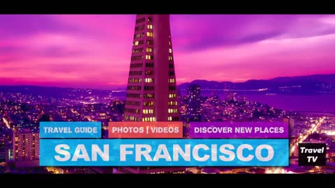 TRAVEL TV, SAN FRANCISCO, California, Travel Guide, Discover New Places, Travel TV Channel #55