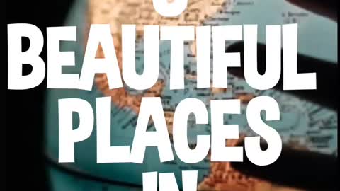 Top 10 BEAUTIFUL PLACES IN WORLD