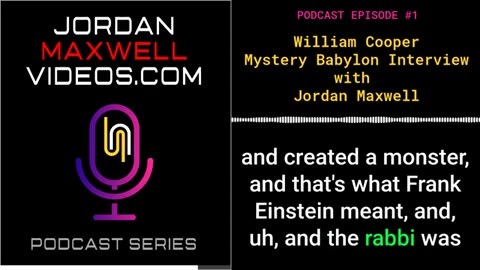 William Cooper Mystery Babylon Interview with Jordan Maxwell - Podcast Series Episode #1