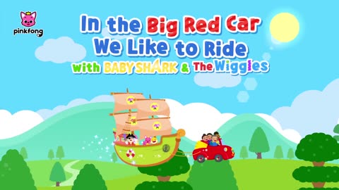 🚘 In the Big Red Car We Like to Ride - Nursery Rhymes for Kids - Pinkfong Official X The Wiggles