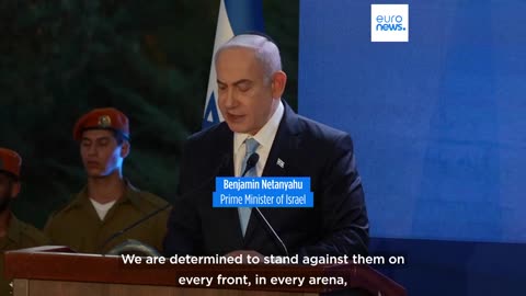 Israeli is in a 'multi-front war' with Iran and its proxies, says Netanyahu