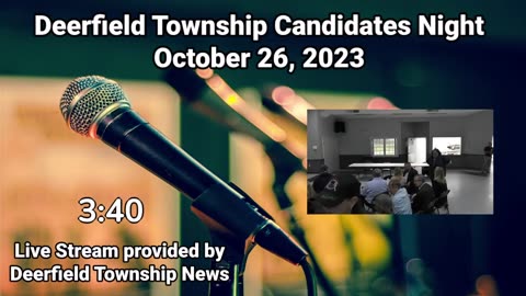 2023 Deerfield Township Candidates Night - DTN LIVE Stream