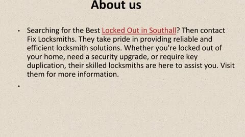 Get The Best Locked Out in Southall.