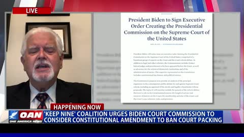 Keep Nine Coalition urges Biden court commission consider constitutional amendment to ban court packing