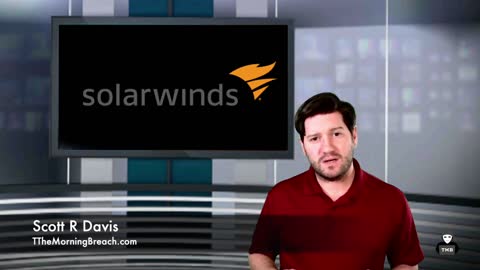 The Morning Breach - SolarWinds a month later