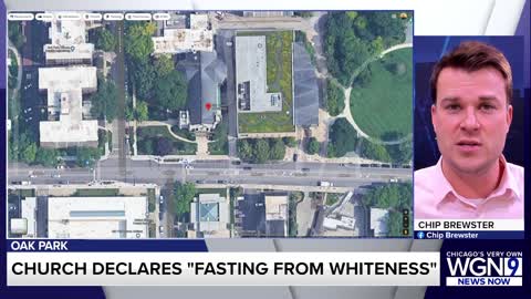 Church in Suburban Chicago Is 'Fasting From Whiteness For Lent. WWJD?