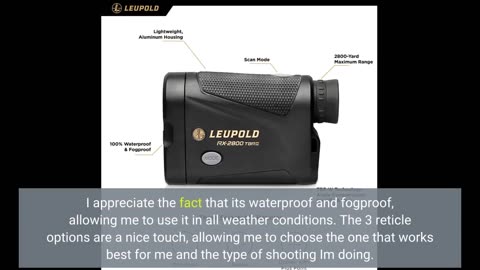 Customer Comments: Leupold RX-2800 TBR Laser Rangefinder