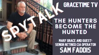 GraceTime TV LIVE: Sam Faddis joins Mary Grace for SpyTalk