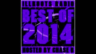IllRoots - Radio Best Of 2014 Mixtape