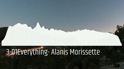 3-01Everything- Alanis Morissette