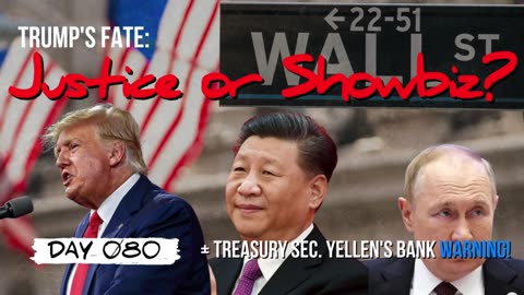 DAY 080 | Trump To Be Arrested Tomorrow? High-Stakes Diplomacy: Putin-Xi Meet Amid War Crime Charges