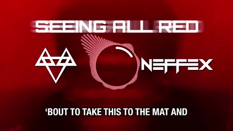 NEFFEX - Seeing All Red 🥷 [Copyright Free] No.204