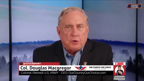 COL. Douglas Macgregor : Ukraine Nearing the End! Netanyahu Desperate!