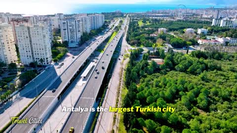 This is Antalya, Turkey's 5th Most Populated City