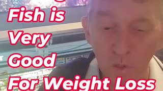 Eating Fish is Very Good for Weight Loss