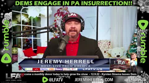 LFA TV CLIP: PA DEMS ARE ENGAGING IN AN ACTIVE INSURRECTION!