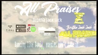 Brotha Jack Jack | All Praises (APTTMHY) Official Lyric Video | Hebrew Truth Music