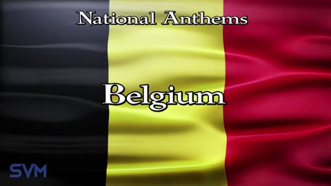National Anthems - Belgium