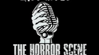 LAST RITES - The Horror Scene Podcast Episode 8