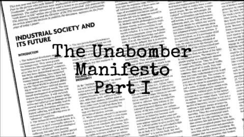 Brian reads... 'The Unabomber Manifesto' part 1