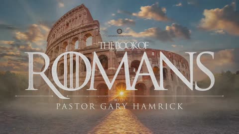 Pastor Gary Hamrick - Cornerstone Chapel - Winning the War Within - Romans 8 (Pt.2)