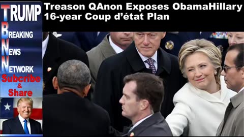 Treason QAnon Exposes ObamaHillary 16 year Coup d’état Plan