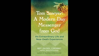 Tom Sawyer: A Modern-Day Messenger from God: His Extraordinary Life and NDE