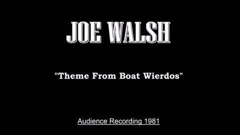 Joe Walsh - Theme From Boat Weirdos (Live in Osaka, Japan 1981) Audience