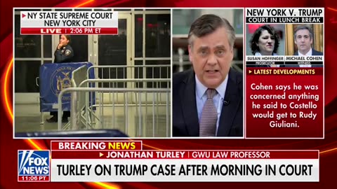 Turley Says Prosecutors Are Relying On Cohen's 'Failure' As Lawyer In Order To Convict Trump