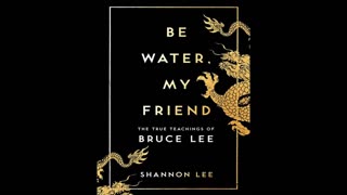 Be Water, My Friend: The Teachings of Bruce Lee - Shannon Lee (Full Audiobook)