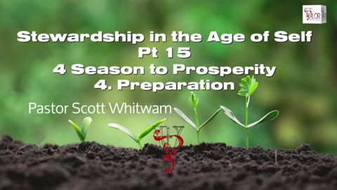 Stewardship in the Age of Self Pt 15 - 4 Seasons to Prosperity - 4. Planting | ValorCC