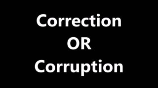 Godliness | Correction OR Corruption - RGW Discernment Teaching