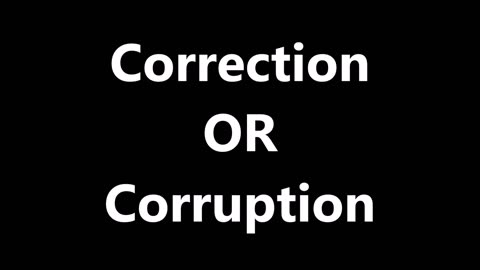 Godliness | Correction OR Corruption - RGW Discernment Teaching