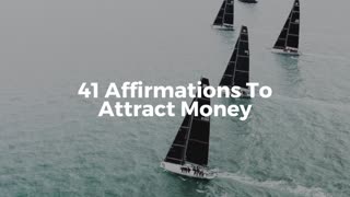 41 Affirmations To Attract Money