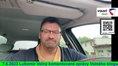 7.6.2023 Lubomír Volný, komentované zprávy Volného blogu