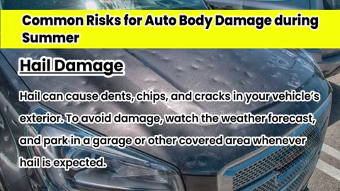 Common Risks for Auto Body Damage during Summer